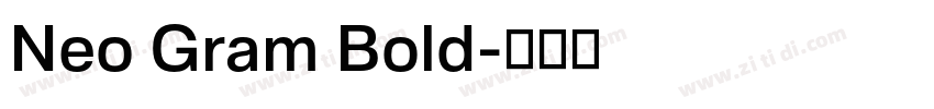Neo Gram Bold字体转换